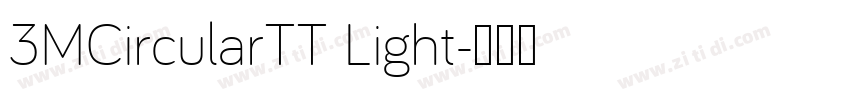 3MCircularTT Light字体转换